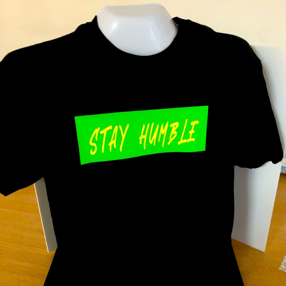 Stay Humble Crew neck t-Shirt New